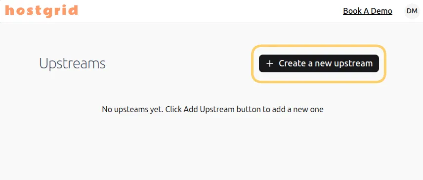 Dashboard - Click Create New Upstream button
