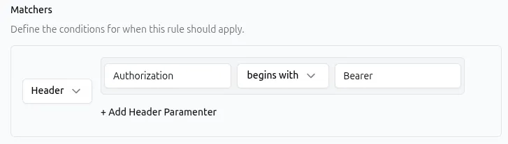 Header Matcher – begins with Bearer